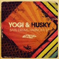 Yogi & Husky - Bass, Drums, Harmony EP