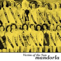 Mandorla - Victim of the Sun