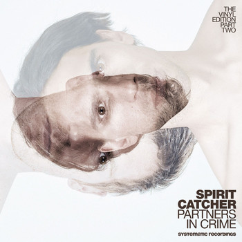 Spirit Catcher - Partners in Crime (Vinyl Edition 2)