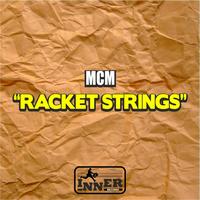 MCM - Racket Strings