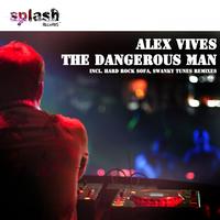 Alex Vives - The Dangerous Man Ep