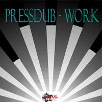 Pressdub - Work