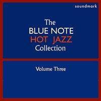 Sidney Bechet And His Blue Note Jazzmen - The Blue Note Hot Jazz Collecton, Vol. Three