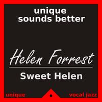 Helen Forrest - Sweet Helen