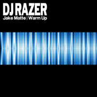 DJ Razer - Jake Matte EP