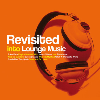 Compilation Revisited Into Lounge Music / - Revisited Into Lounge Music Vol. 2