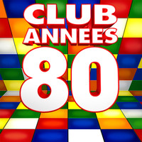 Compilation Années 80 / - Club Années 80