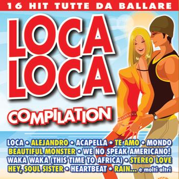 Various Artists - Loca Loca Compilation