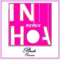 In Hoa - Pink (Remix)