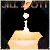 Jill Scott - So in Love (feat. Anthony Hamilton)
