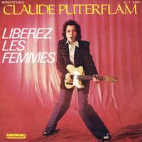 Claude Puterflam - Libérez les femmes