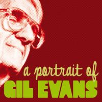 Gil Evans - A Portrait of Gil Evans