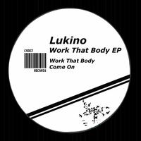 Lukino - Work That Body