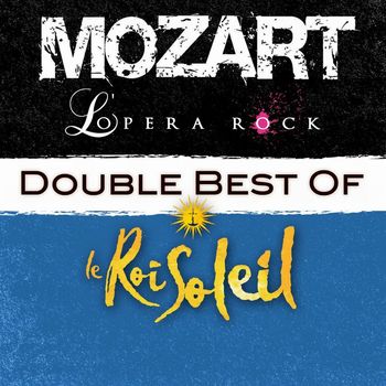 Various Artists - Double Best Of Mozart L'Opera Rock & Le Roi Soleil
