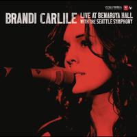 Brandi Carlile with The Seattle Symphony - Live At Benaroya Hall with The Seattle Symphony
