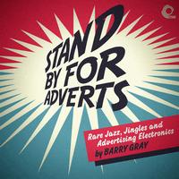 Barry Gray - Stand By For Adverts