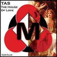 TAS - The House Of Love