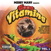 Messy Marv - Messy Marv presents Goon Vitamins Vol.1 (Explicit)