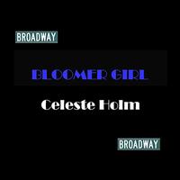 Celeste Holm - Bloomer Girl