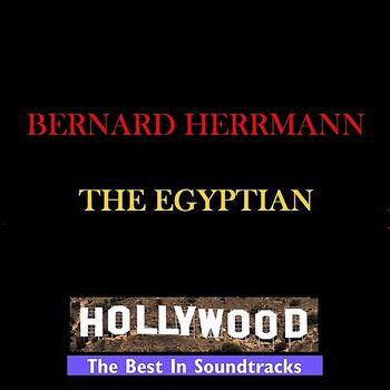 Bernard Herrmann - The Egyptian