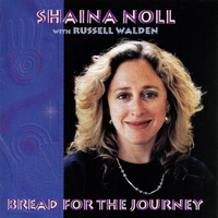 Shaina Noll - Bread For The Journey