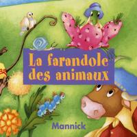 Mannick - La farandole des animaux