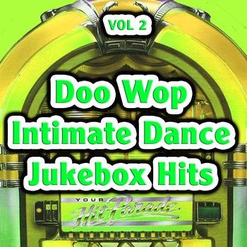 Various Artists - Doo Wop Intimate Dance Jukebox Hits Vol 2