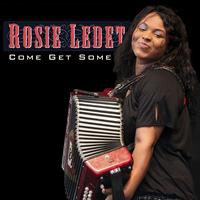 Rosie Ledet - Come Get Some