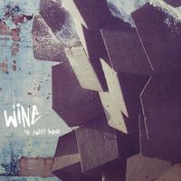 Wine - No Sweet Home