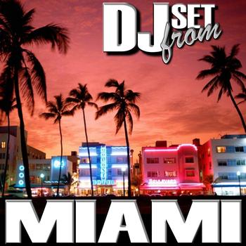 Various Artists - Dj Set From Miami