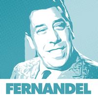 Fernandel - Le Meilleur De Fernandel