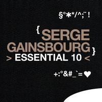Serge Gainsbourg - Serge Gainsbourg: Essential 10
