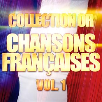 La Collection En Or Des Chansons Françaises - La Collection En Or Des Chansons Françaises