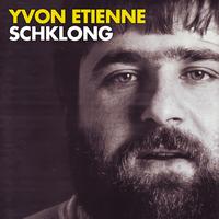 Yvon Etienne - Schklong