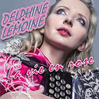 Delphine Lemoine - La Vie En Rose