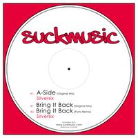 Silversix - A-Side/Bring It Back