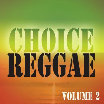 Various Artists - Choice Reggae Vol 2