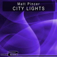 Matt Pincer - City Lights