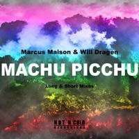 Marcus Maison & Will Dragen - Machu Picchu