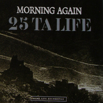 Morning Again - Morning Again - 25 Ta Life (Explicit)