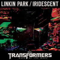 Linkin Park - Iridescent (from Transformers 3: Dark of the Moon)