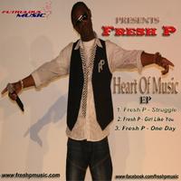 Fresh P - Heart Of Music