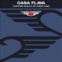 Casa Flava - Further South EP (Part One)