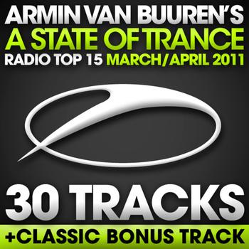 Armin van Buuren - A State Of Trance Radio Top 15 - March / April 2011 [30 Tracks]