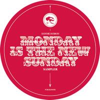 Donnie Dubson - Monday Is The New Sunday Album Sampler
