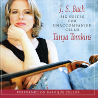 Tanya Tomkins - Bach: Cello Suites