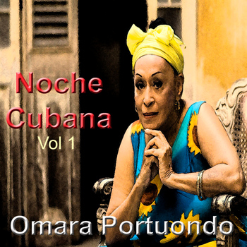 Omara Portuondo - Noche Cubana Vol. 1