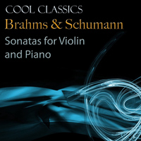 Samuel Mason - Brahms & Schumann Sonatas for Violin & Piano