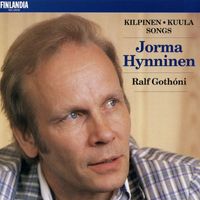Jorma Hynninen - Kilpinen & Kuula Songs