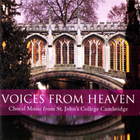 Christopher Robinson - Voices from Heaven : Choral Music from St. John's College Cambridge